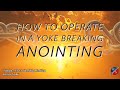 How to operate in a yoke breaking anointing   dr kevin zadai