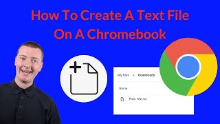 How To Create A Text File On A Chromebook