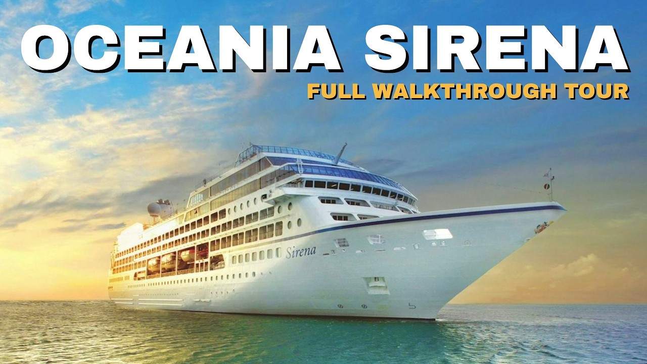 Oceania Sirena Full Ship Walkthrough Tour & Review | 4K | 2025