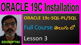 Oracle19c installation Step  by Step-ORACLE 19C-SQL & PL/SQL Full Course in Telugu - Lesson-3