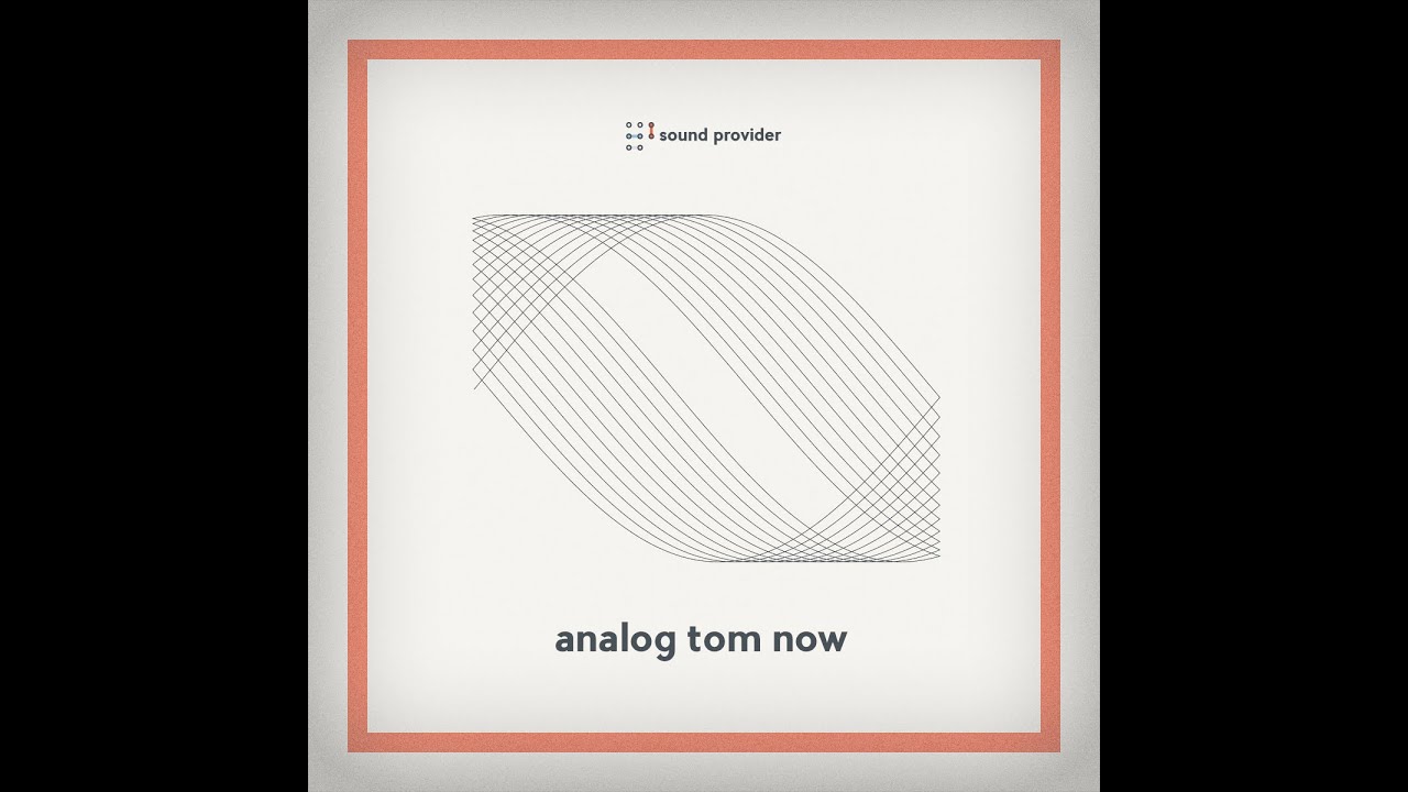 Sound Provider "Analog Tom Now" Sample Pack Demo