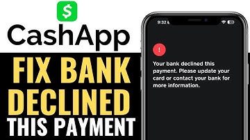 How to Fix Cash App Your Bank Declined This Payment 2025 (SIMPLE STEP)