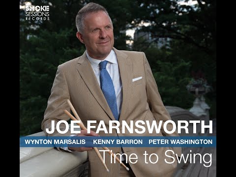 Joe Farnsworth "Time to Swing" video