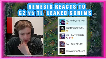 Nemesis Reacts to G2 vs TL LEAKED SCRIMS 👀