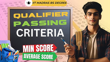 Qualifier: Passing Criteria Explained | Cut-Off Marks & Minimum Scores IIT Madras BS Degree