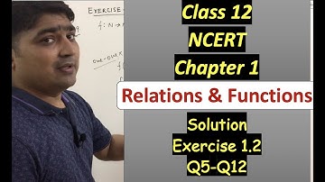 EX 1.2 Q5 to Q12 Solutions of RELATIONS AND FUNCTIONS NCERT Chapter 1 CLASS 12th
