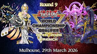 WCQ OPEN MULHOUSE │ K9 Vanquish Soul VS Mitsurugi │ Round 9 Yu-Gi-Oh! March 2026