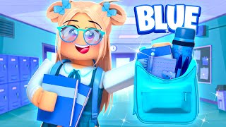 I WENT TO AN ALL BLUE SCHOOL IN ROBLOX BROOKHAVEN!