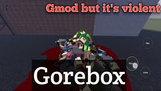 Gmod   violence = gorebox (Gorebox)