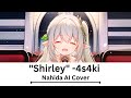 &quot;Shirley&quot; -4s4ki | Nahida JP VA | AI Cover