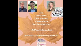 'BDD and Relationships' with Scott Granet, Chris Trondsen \& Robyn Stern