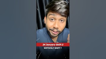 Toughest Shift ? 💀 24th January Shift 2 detailed review 🔥 JEE Mains 2025 | JEE 2025 #jee #shorts
