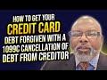 How to get your credit card debt forgiven with a 1099c cancellation of debt from creditor