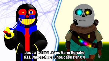 Just a Normal Sans Game Remake All Characters Showcase Part 4