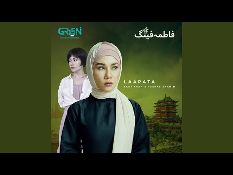 Laapata (From "Fatima Feng")