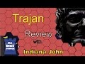 Trajan Review With John Richard
