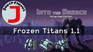 Into The Breach 2022 - Frozen Titans 1.1