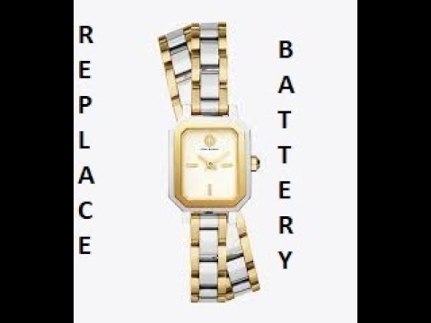 Tory Burch Watch Battery Change - YouTube