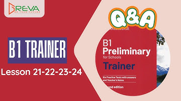 Luyện phản xạ Giao tiếp Tiếng Anh với Q&A - B1 Trainer - Lesson 21-22-23-24 | Greva Language School