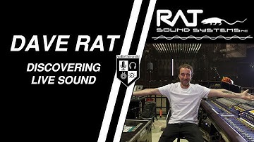 HOW DAVE RAT GOT STARTED IN AUDIO with Dave Rat