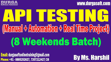 API TESTING (8 Weekends Batch) tutorials || by Ms. Harshil On 25-05-2025 @10AM IST