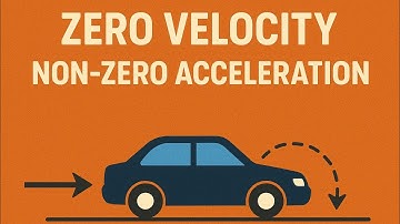 Kinematics:7zero velocity but non zero acceleration
