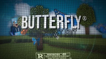 BUTTERFLY 🦋 | Minecraft OVEREDIT