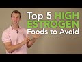 The Top 5 High Estrogen Foods to Avoid | Dr. Josh Axe