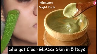 i Apply Aloevera Face Pack Every Night & changed Skin Complexion Overnight - GLASS Skin