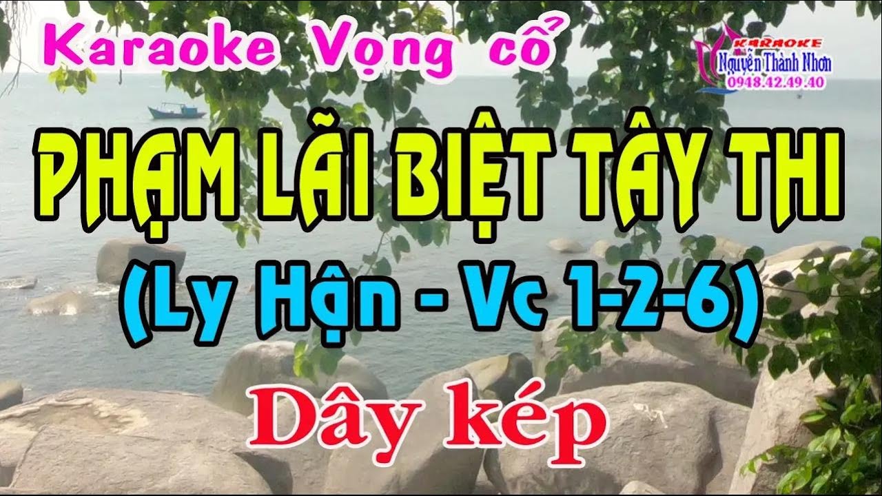 jeux de casino en ligne payant Karaoke PHẠM LÃI BIỆT TÂY THI - DÂY KÉP