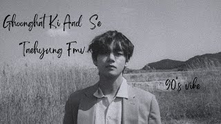 Taehyung Ghoonghat Ki Aad Se fmv || hindi x korean mix || req video || #bts #army #thv #taehyung
