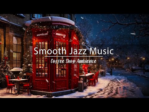 Smooth Jazz Music with Snowing Ambience to Relax ☕ Cozy Winter Coffee Shop Ambience & Winter Jazz