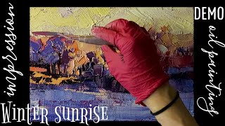 Winter sunrise/ Oil painting impression/ wet in wet technique / palette knife painting demo