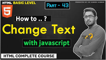 43. How to Change Text with Javascript advance topic for Beginners in Hindi Part - 43