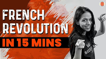 The French Revolution Class 9 One Shot in 15 Mins | NCERT Class 9 History Chapter 1 | CBSE 2024