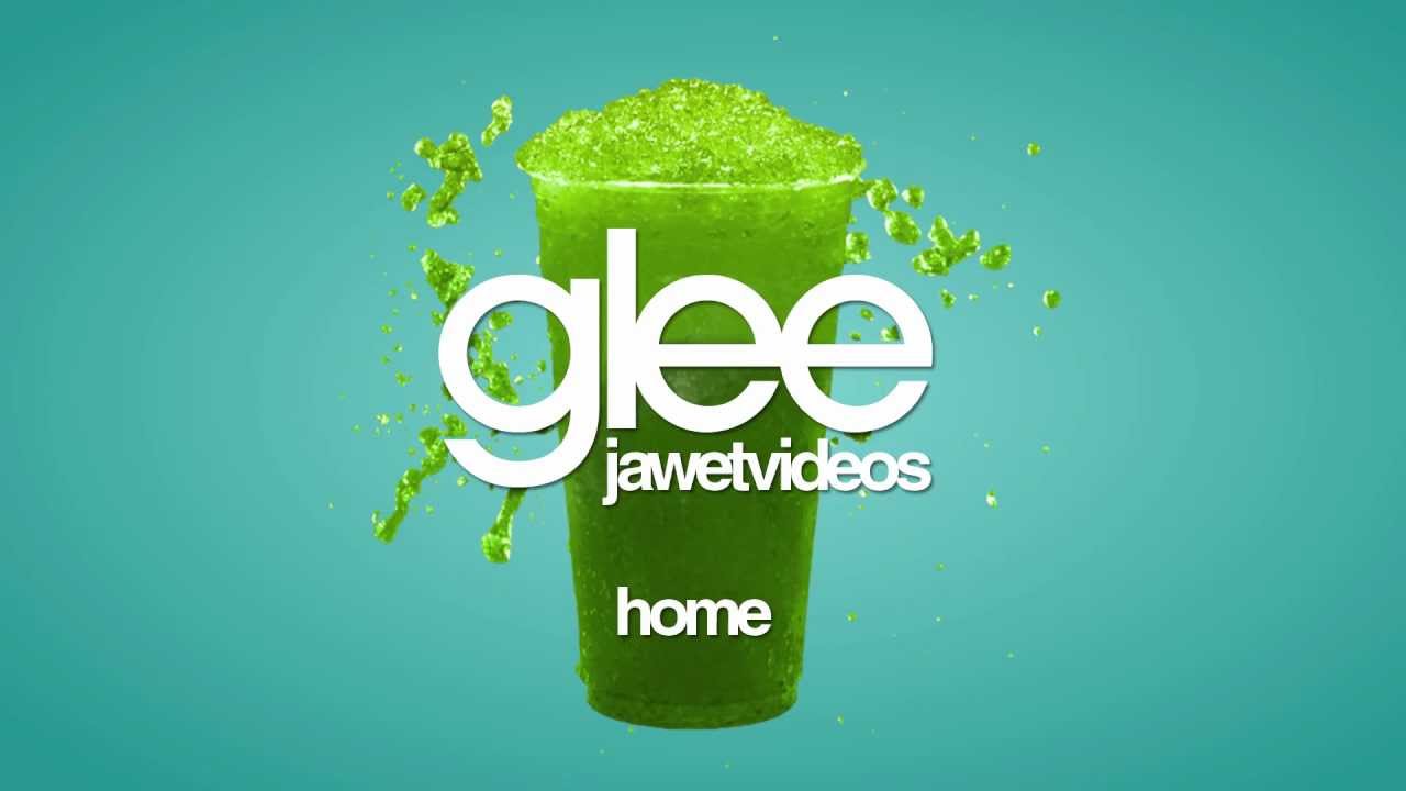 Glee Cast - Home (karaoke version)