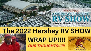 2022 HERSHEY RV SHOW WRAP UP / THOUGHTS AND SUGGESTIONS by Redjaguar100 Travels 143 views 1 year ago 20 minutes