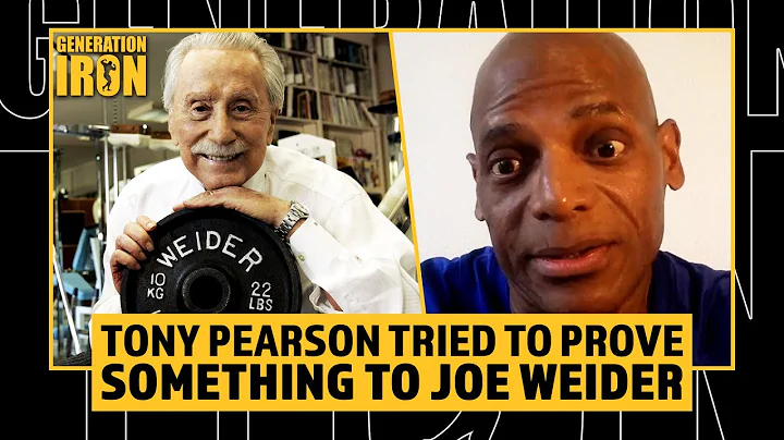 Tony Pearson: "I Spent My Whole Career Trying To Prove Something" To Joe Weider