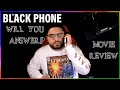 The Black Phone Movie Review !