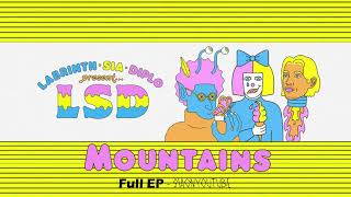 LSD ft. Sia, Labrinth, Diplo - Mountains (FULL 4-Track EP) [HQ Audio]