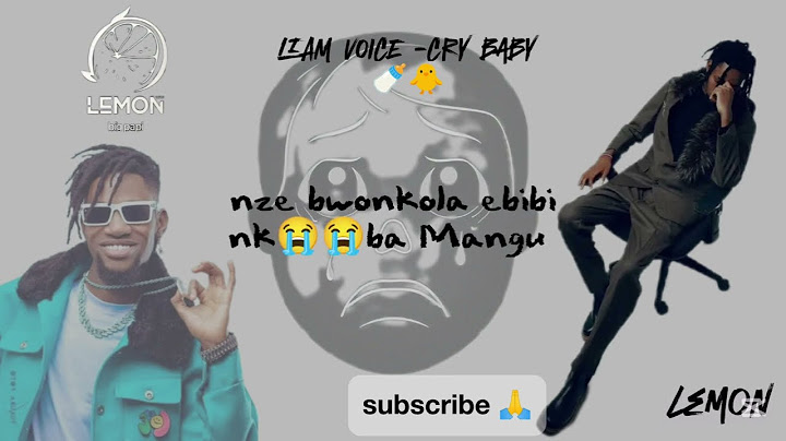 Cry Baby  (lyrics)@lemondikenz - Dj Magic Touch x Liam Voice