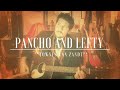 Pancho and Lefty - Townes Van Zandt Cover