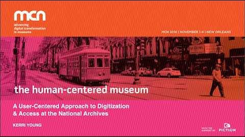 MCN2016 - A User Centered Approach to Digitalization