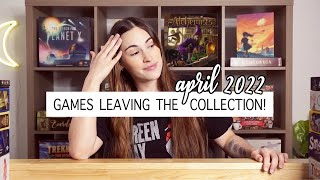 10 board games &quot;most likely&quot; leaving our collection. | APRIL 2022