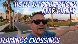 Full Tour of Flamingo Crossings! Great Alternative For Hotel & Food Options Right Near Disney World