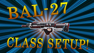 Advanced Warfare - BAL-27 Best Class Setup! (COD: AW Multiplayer)