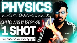 Electric Charges & Fields Detailed Oneshot + PYQ Chapter 1 Class 12 Physics CBSE 2024-25 #cbse