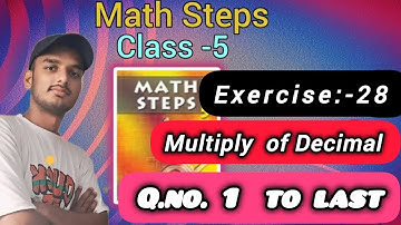 Math steps 5 exercise 28 solution||Question number 1 to last  |By-Ayush Anand||