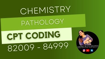 CHEMISTRY (82009 - 84999) #learnwithdhanya #PATHOLOGYCODING #CPTCODING