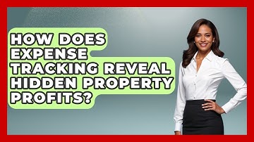 How Does Expense Tracking Reveal Hidden Property Profits? - Mastering Property Management